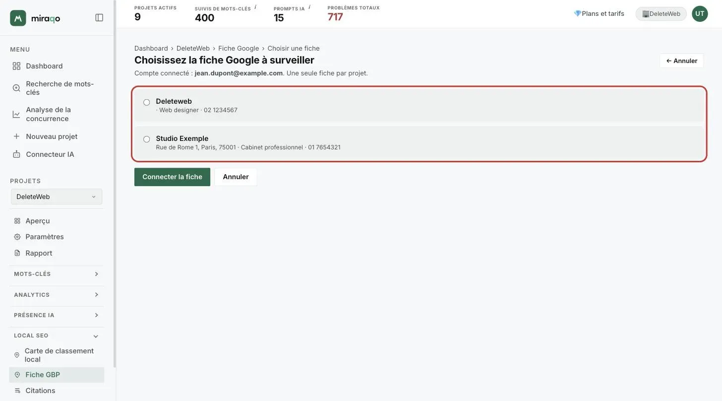 La page Choisissez la fiche Google à surveiller : le compte connecté, la liste des fiches avec le bouton radio mis en évidence et le bouton Connecter la fiche