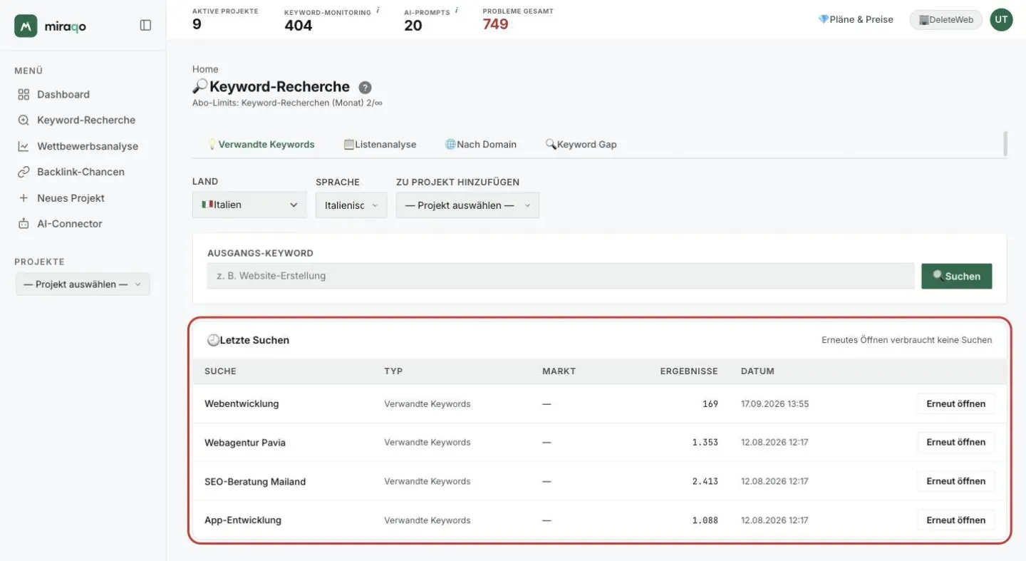 Die hervorgehobene Karte Letzte Suchen unter dem Feld Ausgangs-Keyword: für jede Suche die Keyword, der Modus Verwandte Keywords, der Markt, die Anzahl der Ergebnisse, das Datum und der Button Erneut öffnen; oben rechts der Hinweis Erneutes Öffnen verbraucht keine Suchen