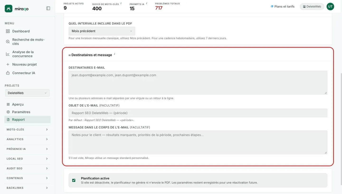 La carte Destinataires et message : destinataires e-mail, objet et message dans le corps, l’interrupteur Planification active et le bouton Enregistrer la planification